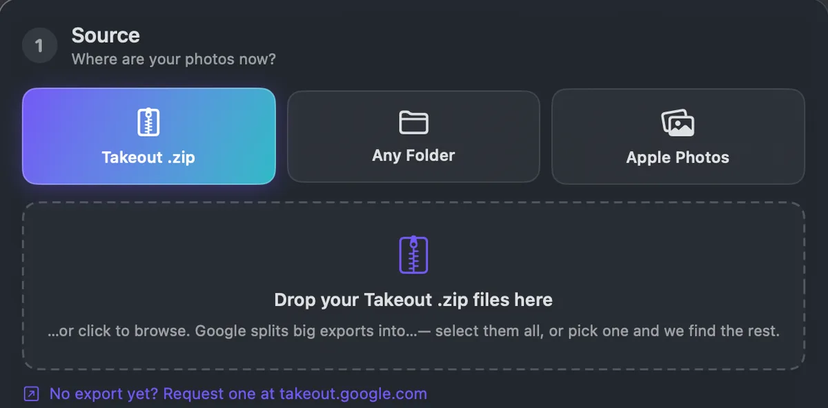 The Source step with three choices: Takeout .zip, Any Folder and Apple Photos